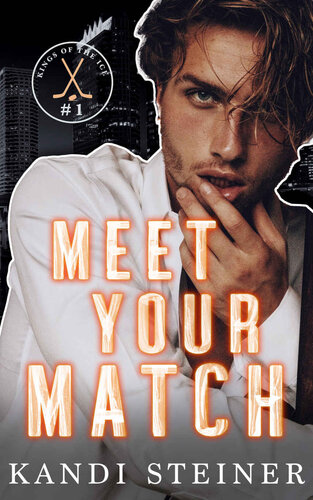 Meet Your Match (Kings of the Ice)