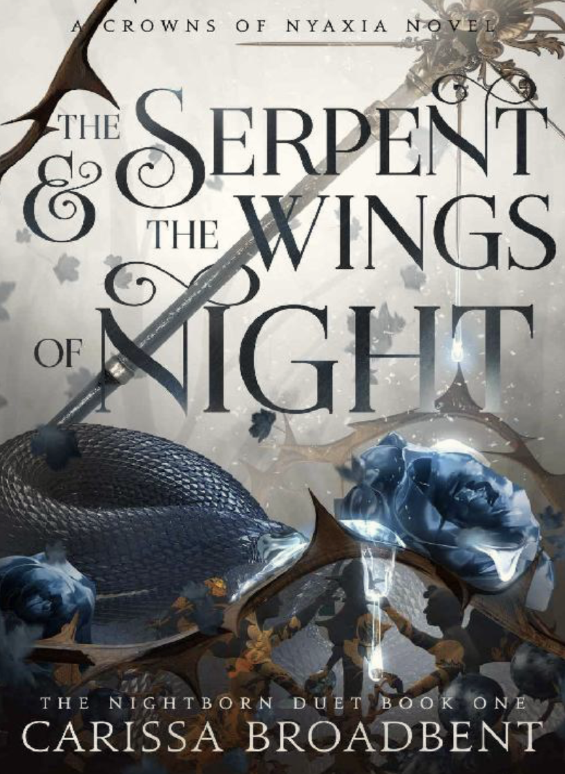 The Serpent and the Wings of Night (Crowns of Nyaxia Book 1)