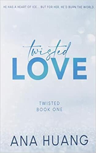 Twisted Love: A Brother's Best Friend Romance